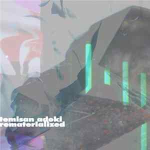 Temisan Adoki - Rematerialized mp3