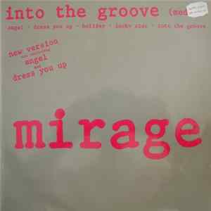 Mirage - Into The Groove (Medley) mp3