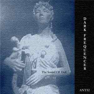 Dark Frequencer - The Sound Of Dull mp3