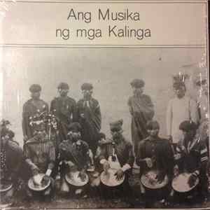 Various - Ang Musika Ng Mga Kalinga mp3