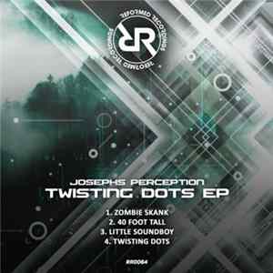Josephs Perception - Twisting Dots mp3