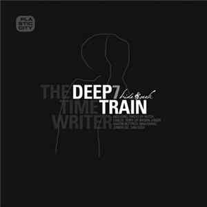 The Timewriter - Deep Train 7 (Hide & Seek) mp3