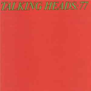 Talking Heads - Talking Heads: 77 mp3
