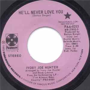 Ivory Joe Hunter - He'll Never Love You mp3