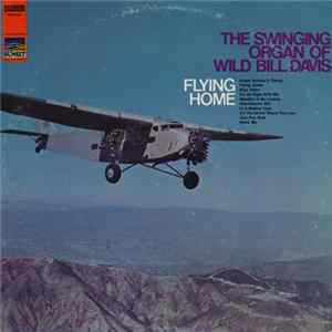 Wild Bill Davis - Flying Home mp3