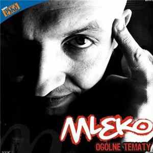 Mleko - Ogólne Tematy mp3