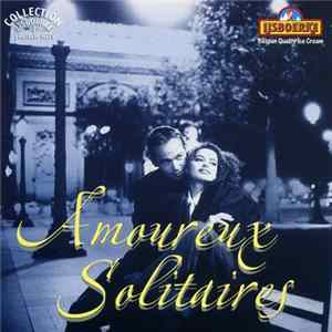 Unknown Artist - Amoureux Solitaires mp3