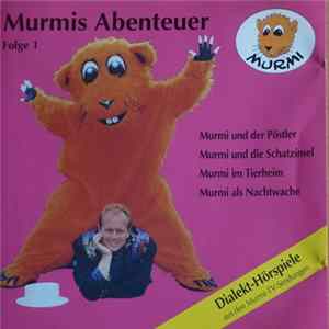 Murmi - Murmis Abenteuer Folge 1 mp3