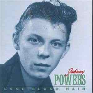 Johnny Powers - Long Blond Hair mp3