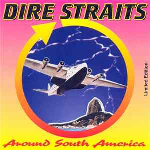 Dire Straits - Around South America mp3