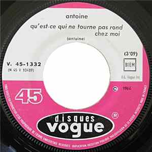 Antoine - Qu'est-ce Qui Ne Tourne Pas Rond Chez Moi / J'ai Oublié La Nuit mp3