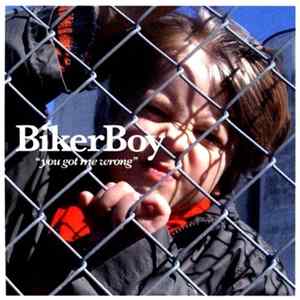 Biker Boy - You Got Me Wrong mp3