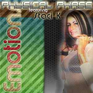 Physical Phase Featuring Staci K - Emotions mp3