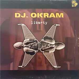 DJ Okram - Liberty mp3