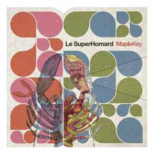 Le SuperHomard - Maple Key mp3