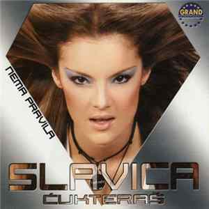 Slavica Ćukteraš - Nema Pravila mp3
