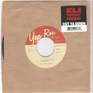 Eli "Paperboy" Reed - Cut Ya Down mp3