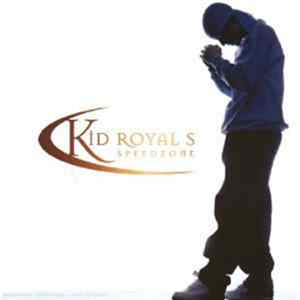 Kid Royal S - Speed Zone mp3