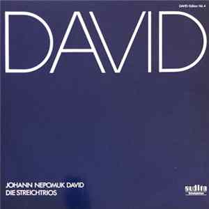 Johann Nepomuk David - Die Streichtrios mp3