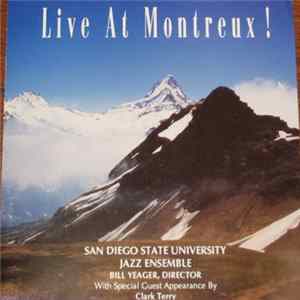 San Diego State University Jazz Ensemble Director Bill Yeager - Live At Montreux! mp3