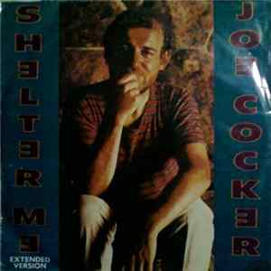 Joe Cocker - Shelter Me (Extended Version) mp3
