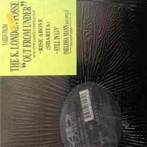 K. London Posse Featuring Sharita, Melissa Mann - Rise Above / Still In Luv' - Taken From "Out From Under" mp3