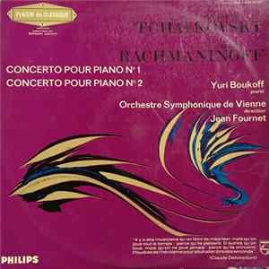 Tschaikowsky / Rachmaninoff - Yuri Boukoff , Klavier - Wiener Symphoniker / Leitung: Jean Fournet - Concerto Pour Piano No.1 / Concerto Pour Piano No.2 mp3