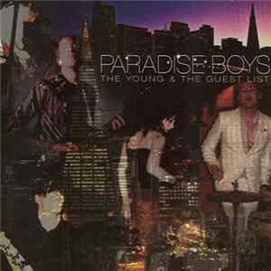 Paradise Boys - The Young & The Guest List mp3