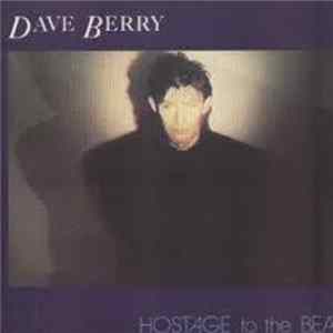 Dave Berry - Hostage To The Beat mp3