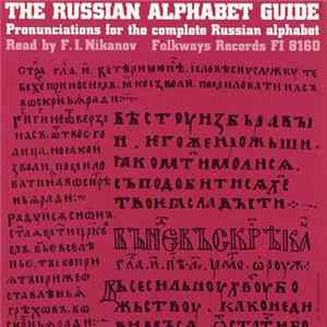 F.I. Nikanov - The Russian Alphabet Guide: Pronunciations For The Complete Russian Alphabet mp3