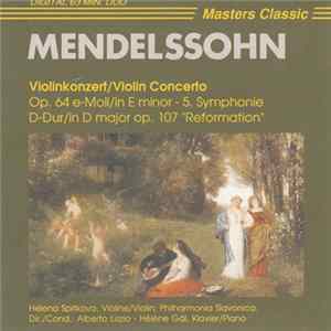 Various - Mendelssohn - Violinkonzert E-Moll Op. 64 / Symphonie Nr. 5 D-Moll Op. 107 "Reformation" mp3