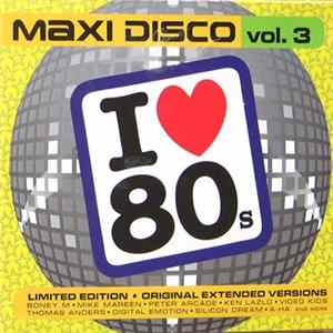 Various - Maxi Disco Vol. 3 (I Love 80s) mp3
