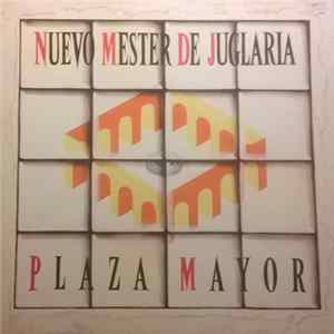 Nuevo Mester De Juglaria - Plaza Mayor mp3