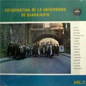 Estudiantina De La Universidad De Guanajuato - Estudiantina De La Universidad De Guanajuato Vol. 2 mp3