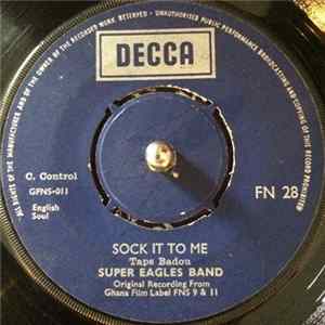 Super Eagles Band - Sock It To Me / Tribute To Otis Redding mp3