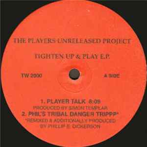 The Player's Unreleased Project - Tighten Up & Play E.P. mp3