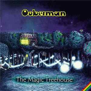 Ooberman - The Magic Treehouse mp3