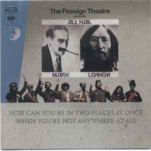 The Firesign Theatre - How Can You Be In Two Places At Once When You're Not Anywhere At All mp3