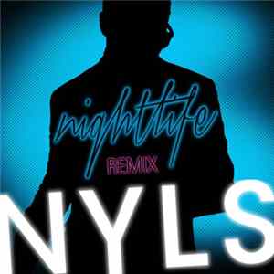 Nyls - Nightlife (Remix) mp3