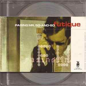 Futique - Paging Mr. So-And-So mp3