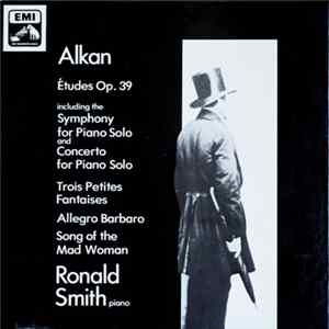 Alkan Composer Ronald Smith - Etudes Op 39 mp3