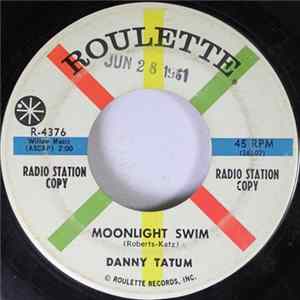 Danny Tatum - Moonlight Swim / Adam And Eve mp3