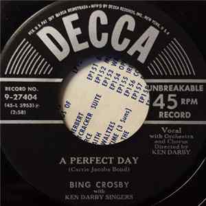 Bing Crosby - A Perfect Day mp3