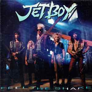 Jetboy - Feel The Shake mp3