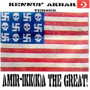 Kennuf Akbar - Amir-ikk(k)a The Great! mp3