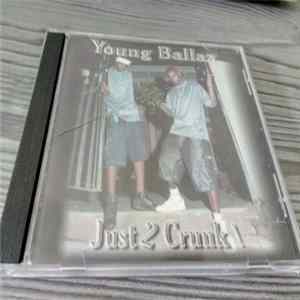 Young Ballaz - Just 2 Crunk mp3