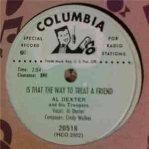 Al Dexter And His Troopers - Is That The Way To Treat A Friend / I'll Always Be Loving You mp3