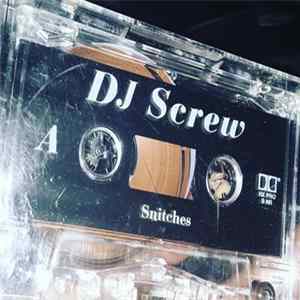 DJ Screw - Snitches mp3