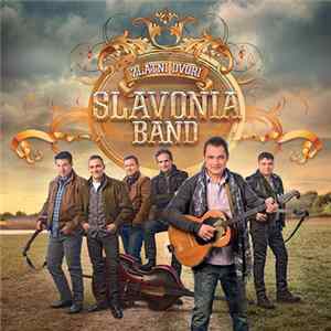 Slavonia Band - Zlatni Dvori mp3