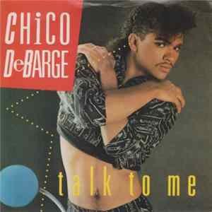 Chico DeBarge - Talk To Me mp3